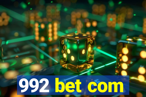 992 bet com